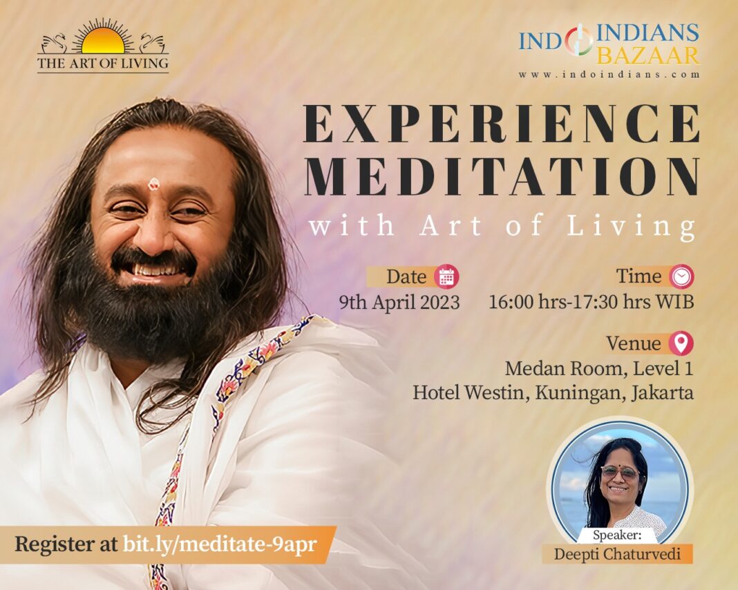 Join Art of Living Meditation Session on 9th April at Hotel Westin ...