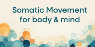 Discover the Benefits of Somatic Exercises for Health and Wellbeing