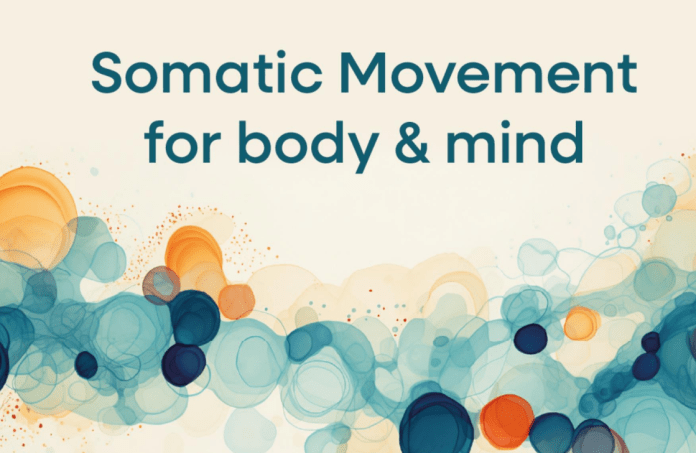 Discover the Benefits of Somatic Exercises for Health and Wellbeing