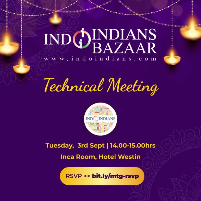 Indoindians Bazaar Technical Meeting on Tuesday 3rd Sept, 2024