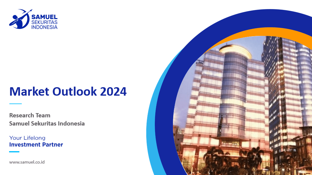 Market Outlook 2024 by Samuel Sekuritas Indonesia