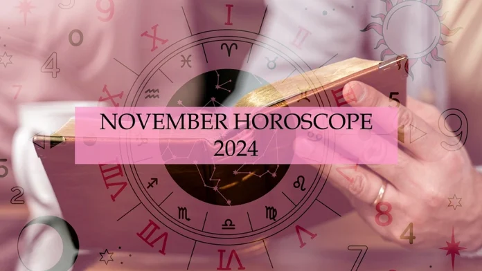 NOVEMBER HOROSCOPE 2024