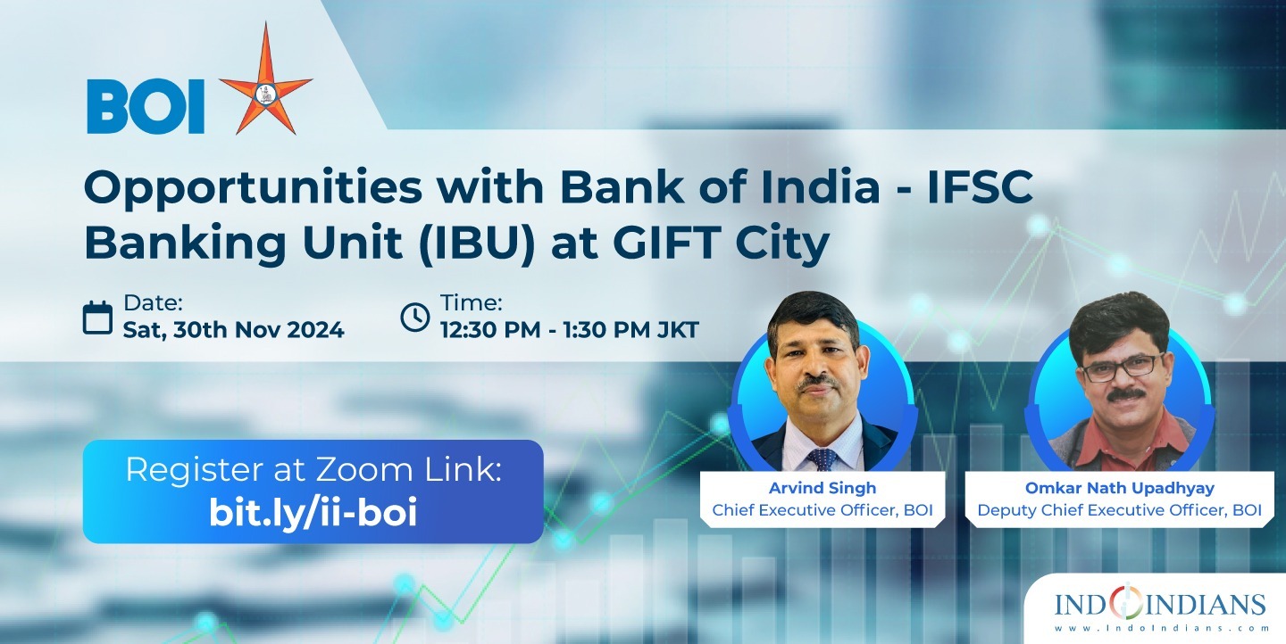 Indoindians Online Event Opportunities with Bank of India - IFSC Banking Unit (IBU) at GIFT City